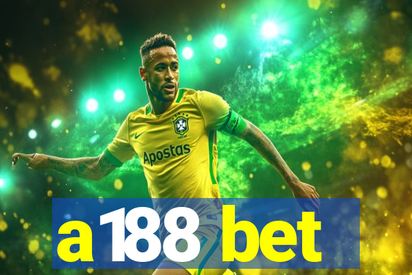 a188 bet